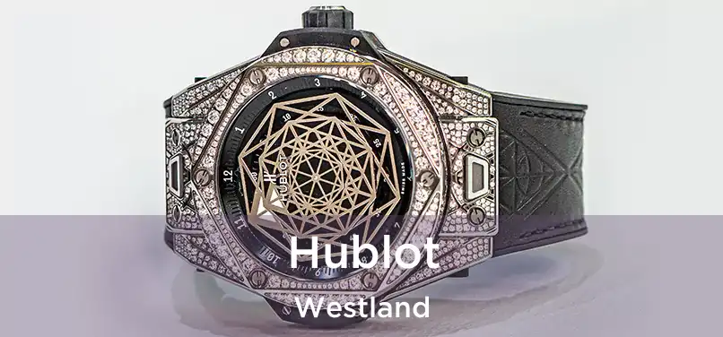  Hublot Westland