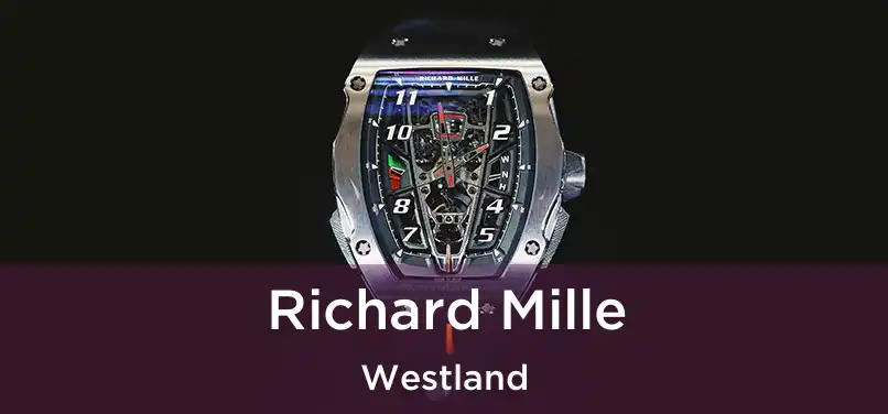  Richard Mille Westland